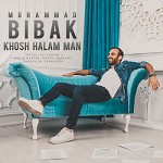 Khosh Halam Man by Mohammad Bibak
